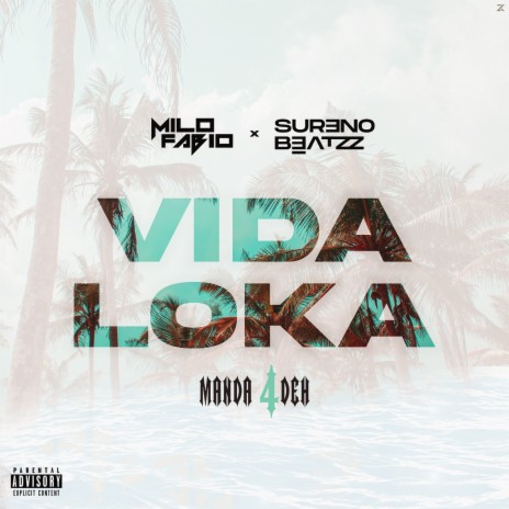 Vida Loka ft. Sureno Beatzz | Boomplay Music