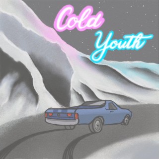 Cold Youth lyrics | Boomplay Music