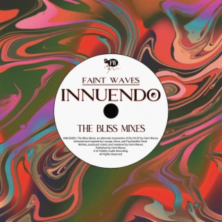 INNUENDO (The Bliss Mixes)