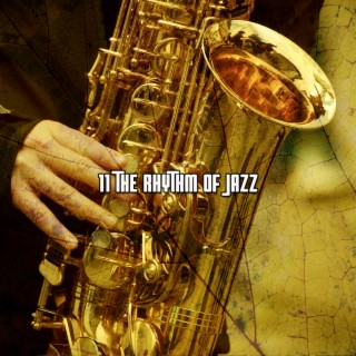 11 Le rythme du jazz (2022 Jazzing It Records)