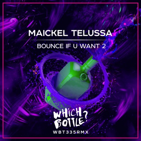 Bounce If U Want 2 (Original Mix) | Boomplay Music