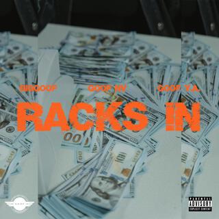 Racks In ft. GooF NV & GooF Y.A. lyrics | Boomplay Music