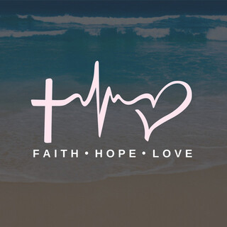 Faith Hope & Love