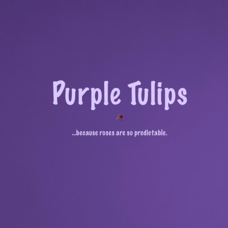 Purple Tulips | Boomplay Music