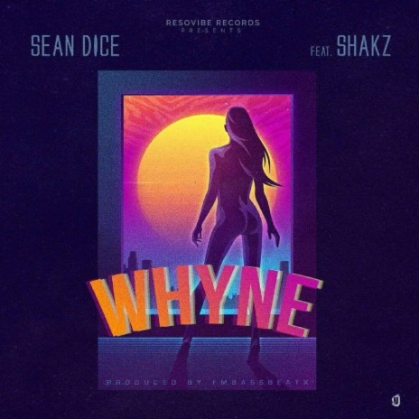 Whyne ft. Shakz | Boomplay Music