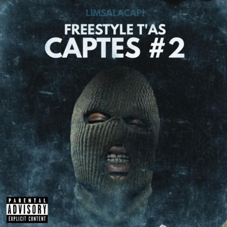 Freestyle T'as Captes #2