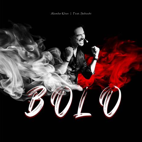 BOLO ft. Saboohi | Boomplay Music