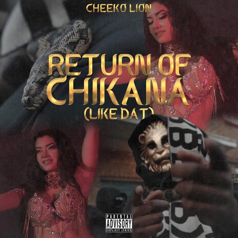 Return of Chikana (Like Dat)