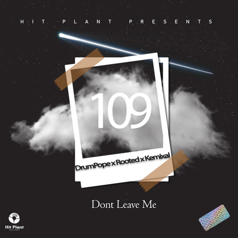 Don't Leave Me ft. Rooted & Kemixal | Boomplay Music