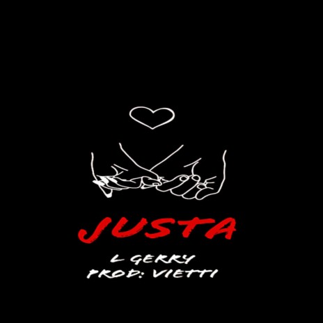 Justa ft. Ever Vietti | Boomplay Music