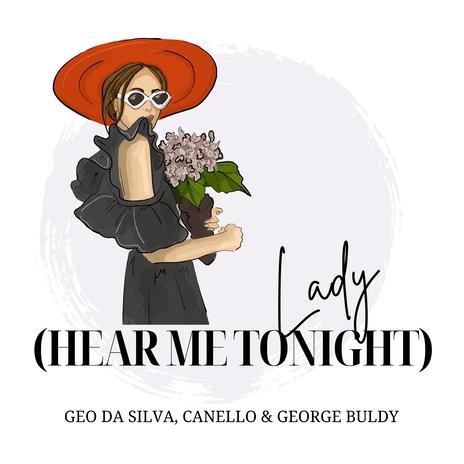 Lady (Hear Me Tonight, Radio Mix) ft. Canello & George Buldy | Boomplay Music