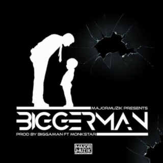 Biggerman EP