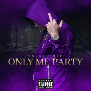 Only Me Party
