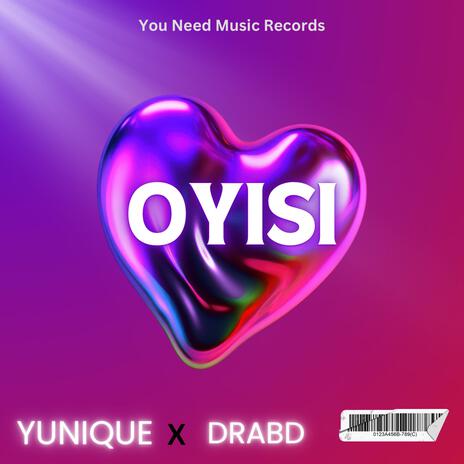 Oyisi ft. Abdul Drabd | Boomplay Music