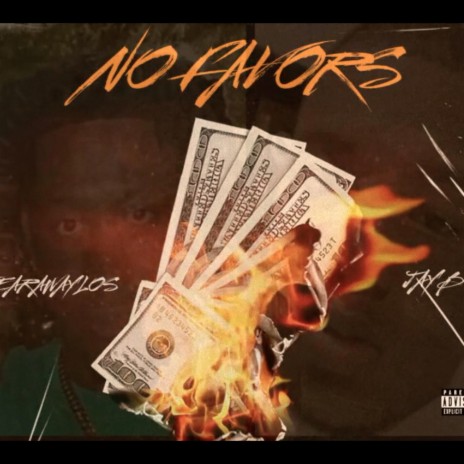 No Favors ft. Tearaway Los | Boomplay Music