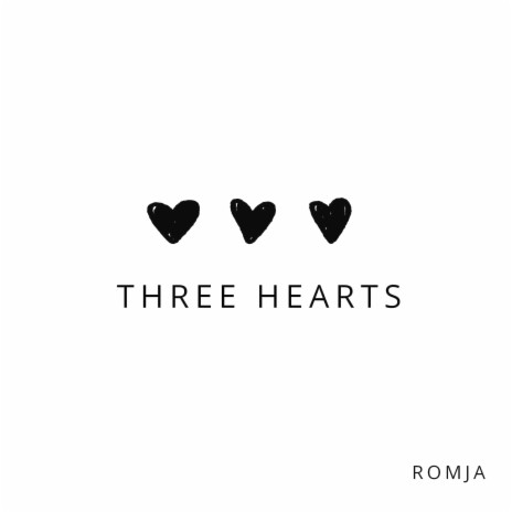 Three Hearts | Boomplay Music