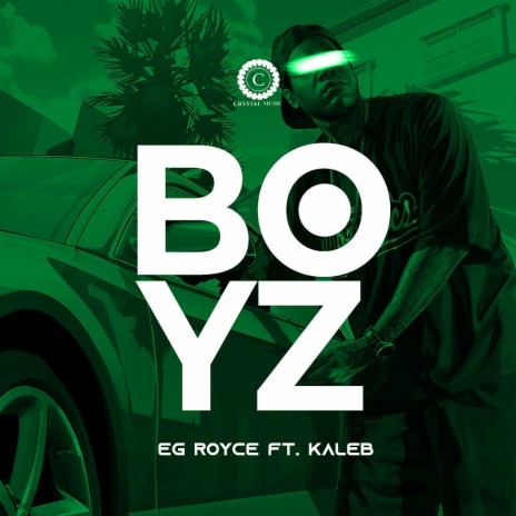 BOYZ ft. KALEB | Boomplay Music