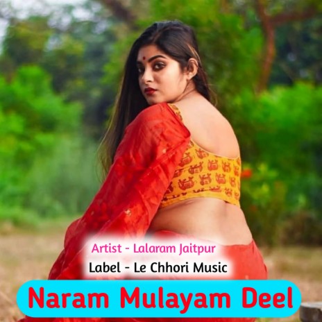 Naram Mulayam Deel (Original) | Boomplay Music