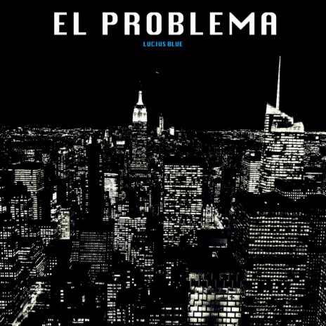 El Problema | Boomplay Music