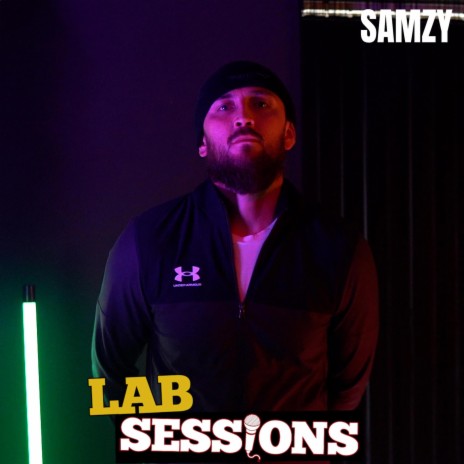 Samzy (#LABSESSIONS Pt. 2) ft. Samzy