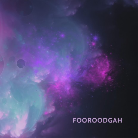 fooroodgah | Boomplay Music