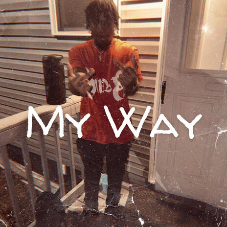 My Way | Boomplay Music