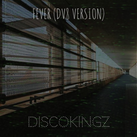 Fever (Dv8 Version) | Boomplay Music