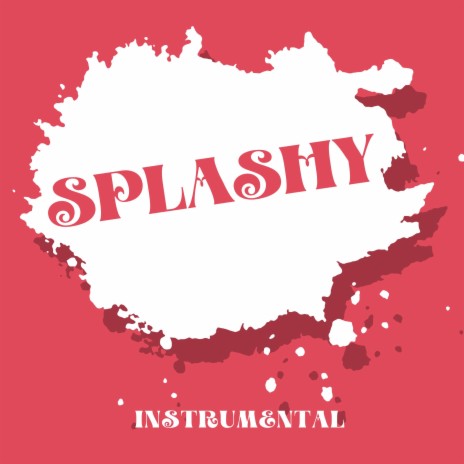 Splashy (Instrumental)