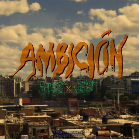 Ambición ft. Rest | Boomplay Music