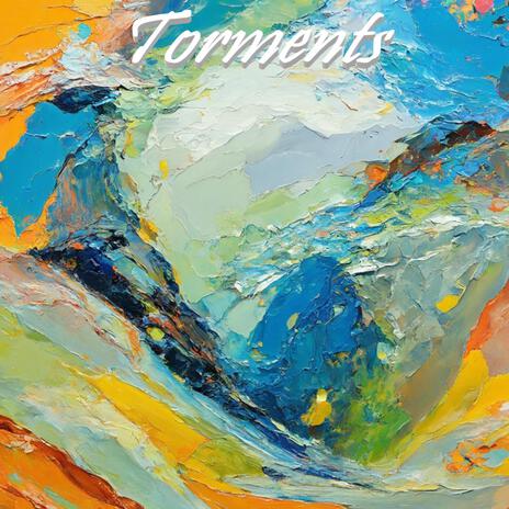 Torments | Boomplay Music