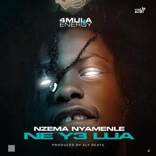 Nzema Nyamenle Ne Y3 Lua lyrics | Boomplay Music