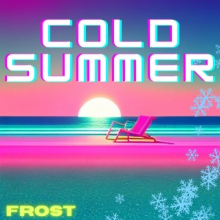 COLD SUMMER