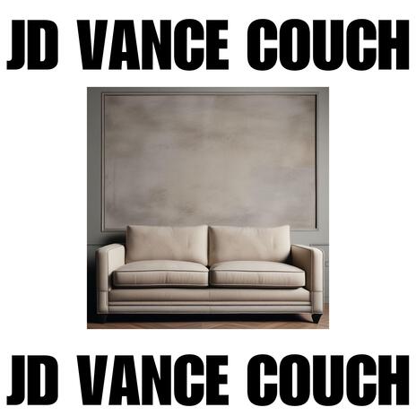 JD Vance Couch (Slowed & Reverb)