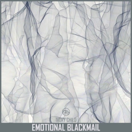 Emotional Blackmail (Original Mix)