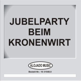 Jubelparty beim Kronenwirt