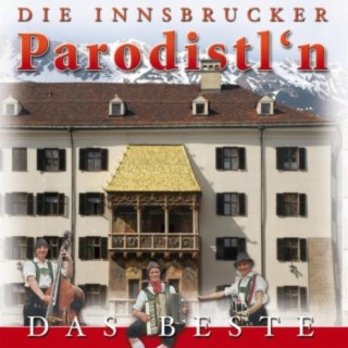 Die Innbrucker Parodistl'n