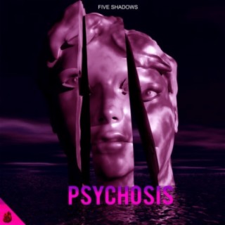 Psychosis