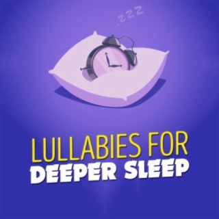 Lullabies for Deep Sleep