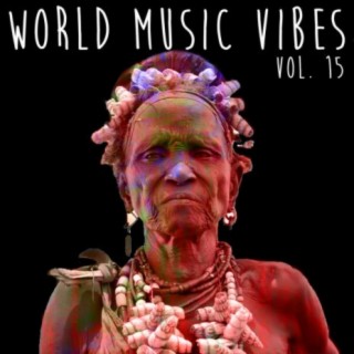 World Music Vibes, Vol. 15
