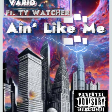 Ain' Like Me ft. Ty Watcher | Boomplay Music