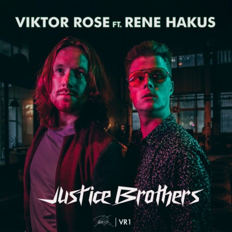 Justice Brothers ft. Rene Hakus | Boomplay Music