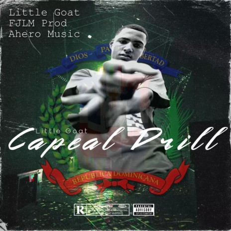 Little Goat Capeal Drill ft. Little Goat & FJLM PROD | Boomplay Music