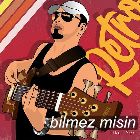 bilmez misin | Boomplay Music