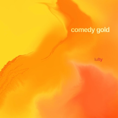 comedy gold | Boomplay Music