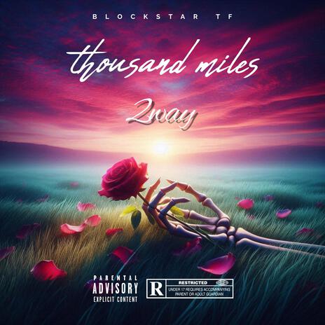 Thousand Miles | Boomplay Music