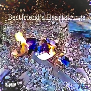 Bestfriend's Heartstrings lyrics | Boomplay Music