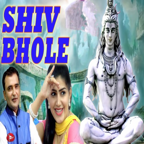 Shiv Bhole | Boomplay Music