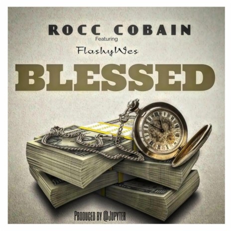 Blessed (Radio Edit) ft. FlashyWes | Boomplay Music