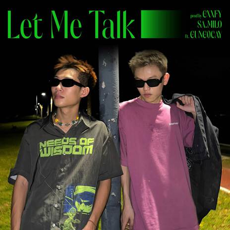 LET ME TALK ft. gung0cay & Gxxfy