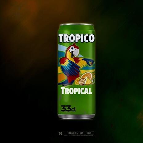 Tropico | Boomplay Music